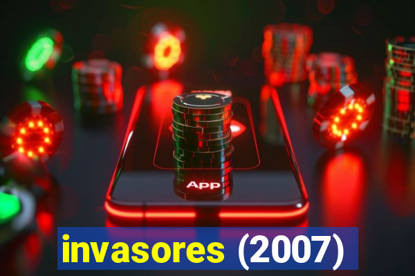 invasores (2007)